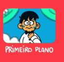Primeiro Plano
